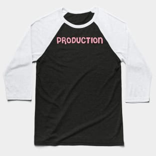Film Crew On Set - Production - Pink - Front Baseball T-Shirt